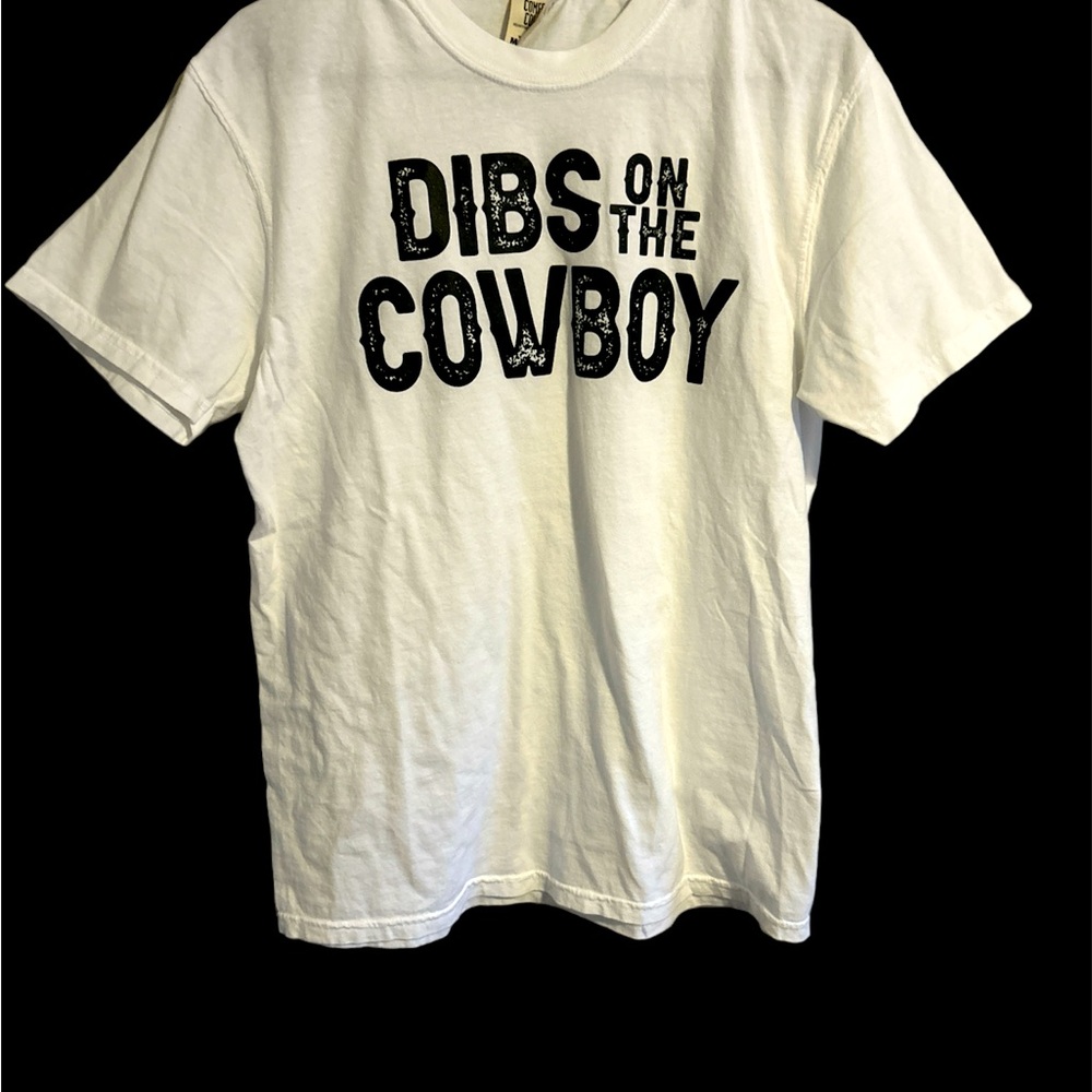 Dibs on the cowboy Tee